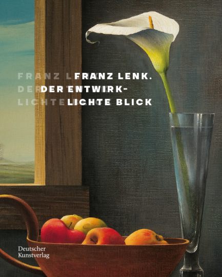 KI generiert: Das Bild zeigt ein Stillleben mit einer weißen Calla-Lilie in einem hohen Glasgefäß und einer Schale mit Früchten vor einem Fenster. Es handelt sich um das Buchcover "Der entwirklichte Blick" von Franz Lenk, herausgegeben vom Deutschen Kunstverlag.